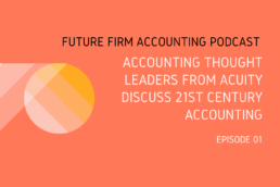 Accounting Thought Leaders from Acuity Discuss 21st Century Accounting