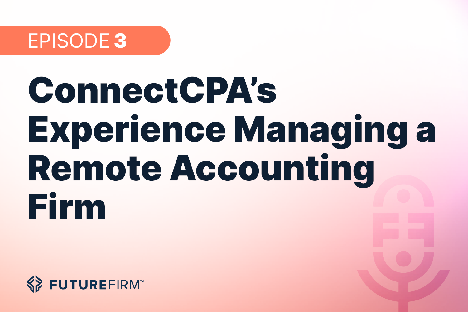 ConnectCPA’s Experience Managing a Remote Accounting Firm