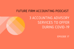 3 Accounting Advisory Services To Offer During COVID-19