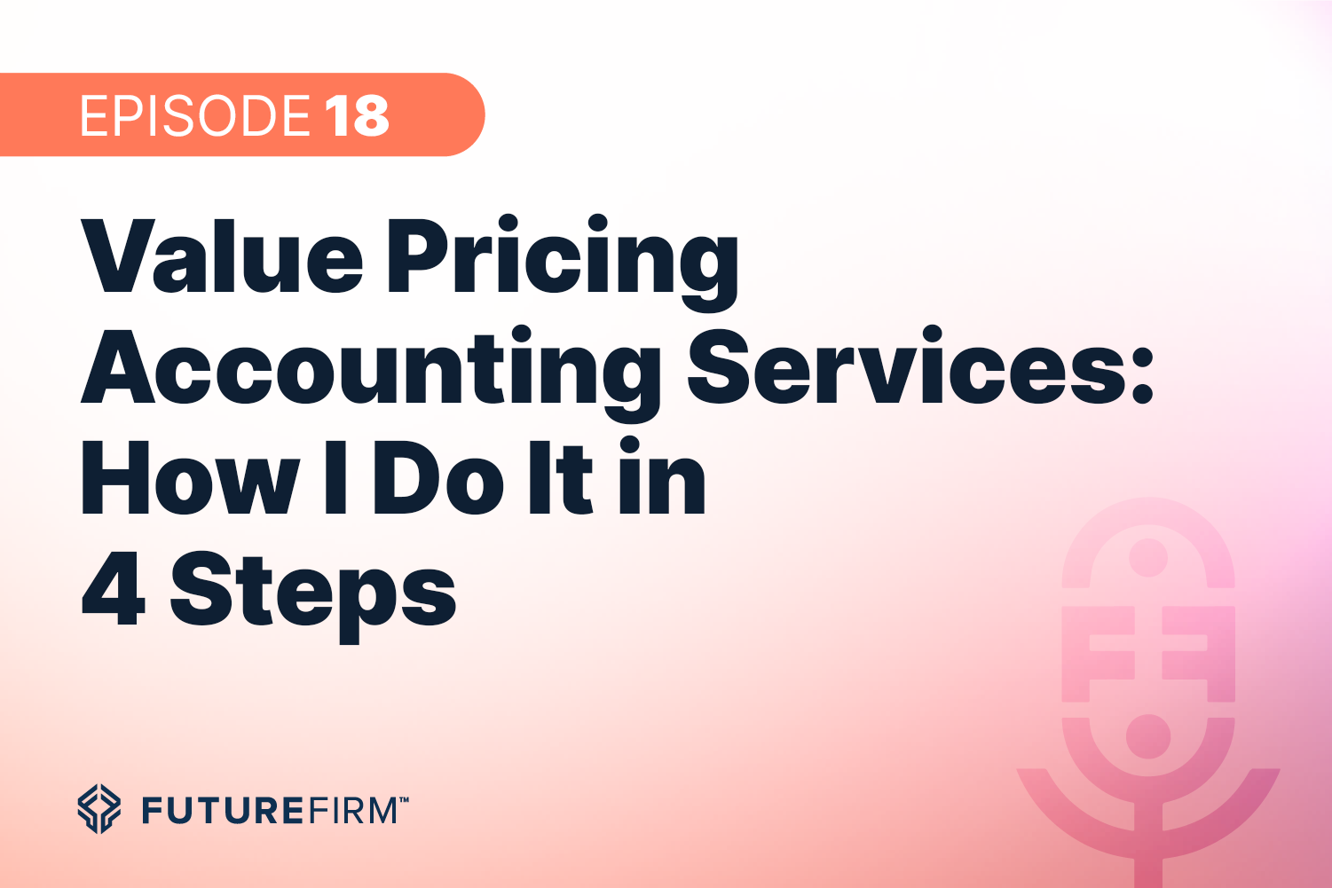 Value Pricing Accounting Services: How I Do It in 4 Steps