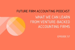 What We Can Learn From Venture-Backed Accounting Firms