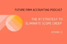 The #1 Strategy to Eliminate Scope Creep