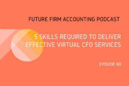 Episode-80_5 Skills Required to Deliver Effective Virtual CFO Services